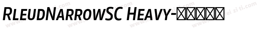 RleudNarrowSC Heavy字体转换